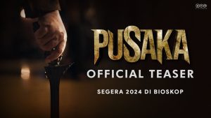 Read more about the article Film Indonesia Terbaru “Pusaka” Tayang di Bioskop Mulai 20 Juli 2024